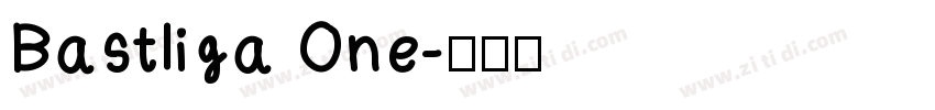 Bastliga One字体转换